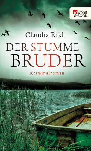 Claudia Rikl: Der stumme Bruder