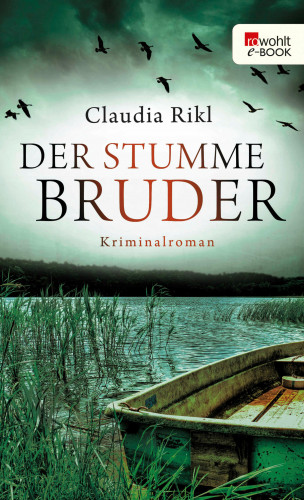 Claudia Rikl: Der stumme Bruder