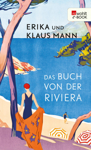 Erika Mann, Klaus Mann: Das Buch von der Riviera