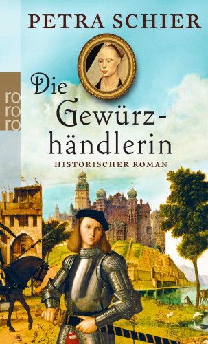 Petra Schier: Die Gewürzhändlerin
