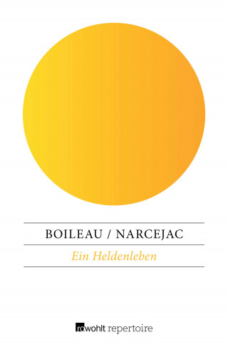 Thomas Narcejac, Pierre Boileau: Ein Heldenleben