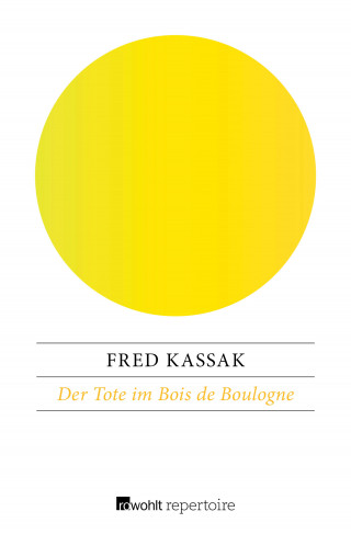 Fred Kassak: Der Tote im Bois de Boulogne