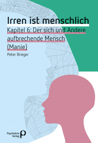 Peter Brieger: Irren ist menschlich Kapitel 6