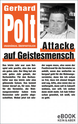 Gerhard Polt: Attacke auf Geistesmensch