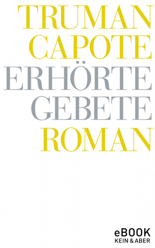 Truman Capote: Erhörte Gebete