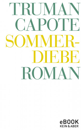 Truman Capote: Sommerdiebe