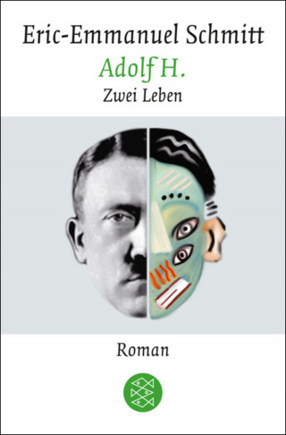 Eric-Emmanuel Schmitt: Adolf H. Zwei Leben