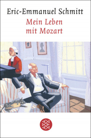 Eric-Emmanuel Schmitt: Mein Leben mit Mozart