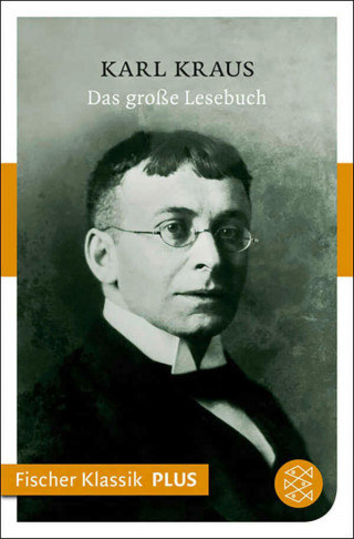 Karl Kraus: Das große Lesebuch