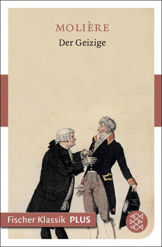 Molière: Der Geizige
