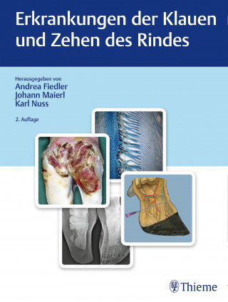 Andrea Fiedler: Erkrankungen der Klauen und Zehen des Rindes