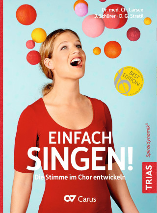 Christian Larsen, Julia Schürer, Dana G. Stratil: Einfach singen!
