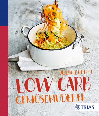 Julia Burget: Low Carb Gemüsenudeln