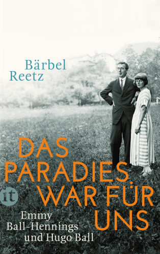 Bärbel Reetz: Das Paradies war für uns