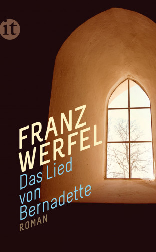 Franz Werfel: Das Lied von Bernadette