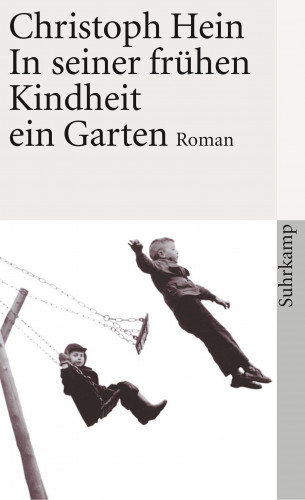 Christoph Hein: In seiner frühen Kindheit ein Garten