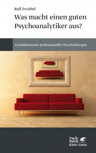 Ralf Zwiebel: Was macht einen guten Psychoanalytiker aus?