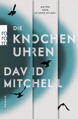 David Mitchell: Die Knochenuhren