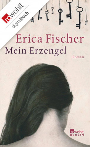 Erica Fischer: Mein Erzengel