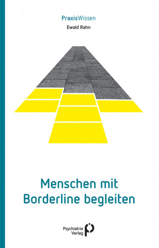 Ewald Rahn: Menschen mit Borderline begleiten