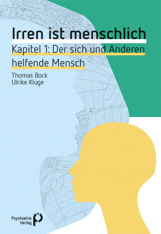 Thomas Bock, Ulrike Kluge: Irren ist menschlich Kapitel 1