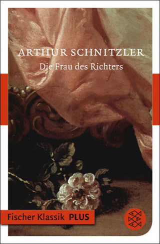Arthur Schnitzler: Die Frau des Richters