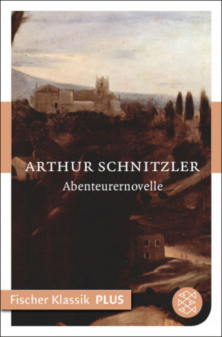 Arthur Schnitzler: Abenteurernovelle