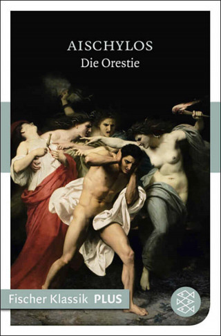Aischylos: Die Orestie
