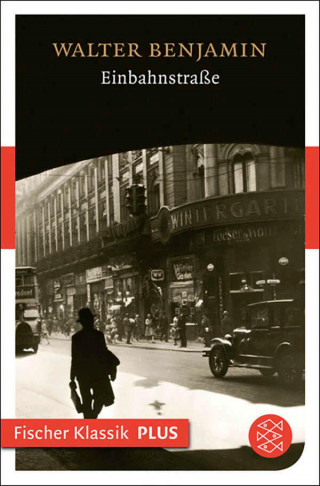 Walter Benjamin: Einbahnstraße