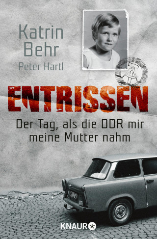 Katrin Behr, Peter Hartl: Entrissen