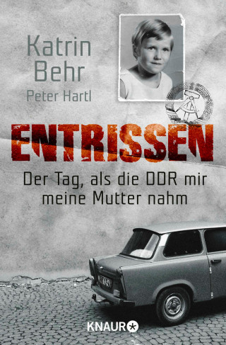 Katrin Behr, Peter Hartl: Entrissen