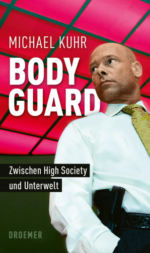 Michael Kuhr, Nataly Bleuel: Der Bodyguard