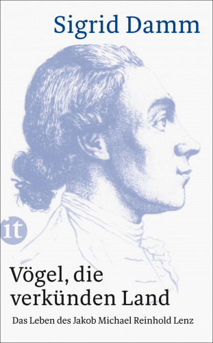Sigrid Damm: Vögel, die verkünden Land