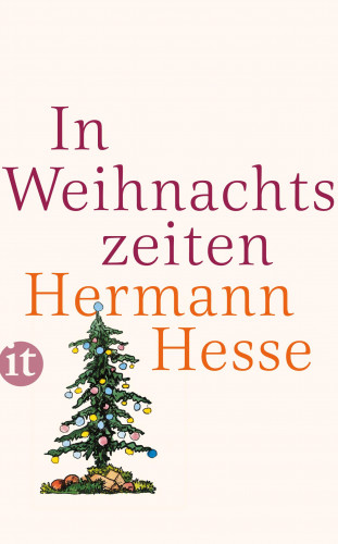Hermann Hesse: In Weihnachtszeiten