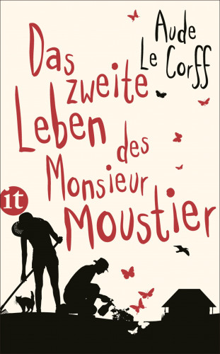 Aude Le Corff: Das zweite Leben des Monsieur Moustier