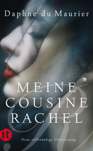Daphne du Maurier: Meine Cousine Rachel