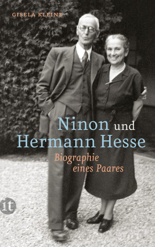 Gisela Kleine: Ninon und Hermann Hesse