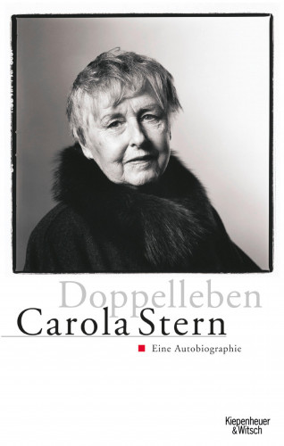 Carola Stern: Doppelleben