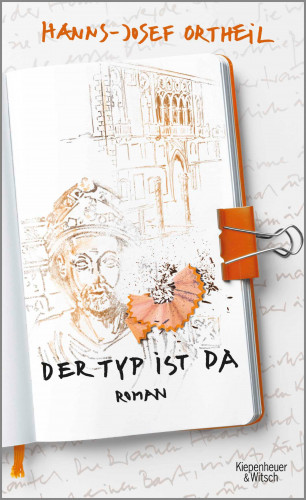 Hanns-Josef Ortheil: Der Typ ist da