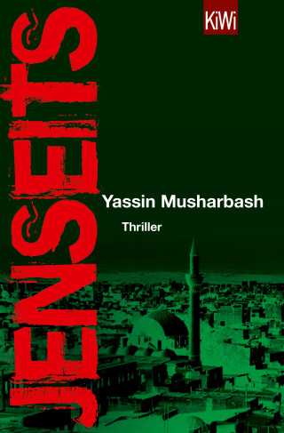 Yassin Musharbash: Jenseits