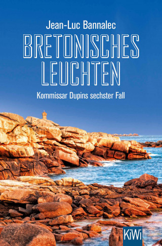 Jean-Luc Bannalec: Bretonisches Leuchten
