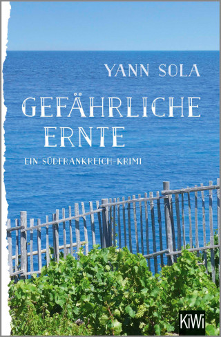 Yann Sola: Gefährliche Ernte