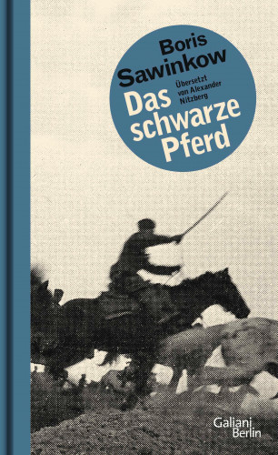 Boris Sawinkow: Das Schwarze Pferd