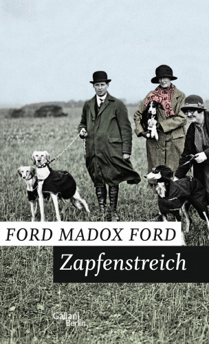 Ford Madox Ford: Zapfenstreich