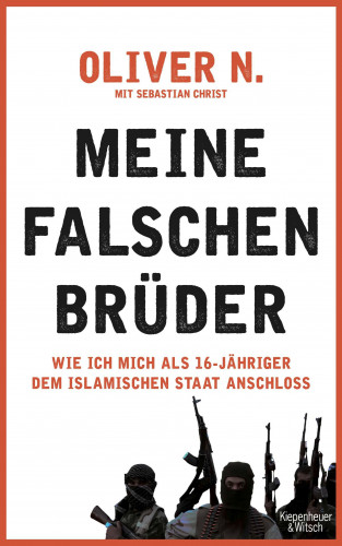 Oliver N., Sebastian Christ: Meine falschen Brüder