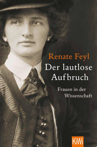 Renate Feyl: Der lautlose Aufbruch