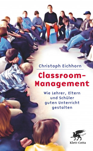 Christoph Eichhorn: Classroom-Management