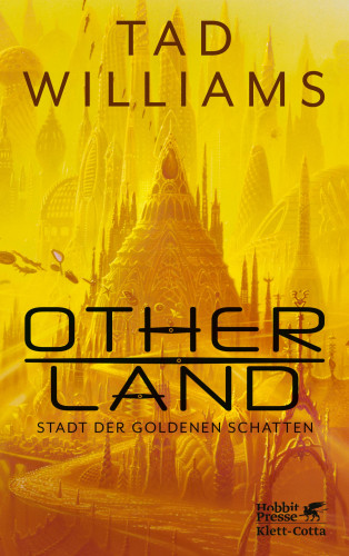 Tad Williams: Otherland. Band 1