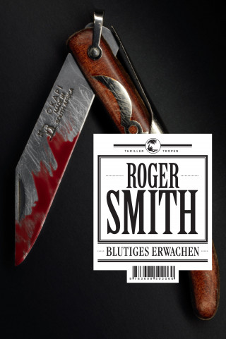 Roger Smith: Blutiges Erwachen