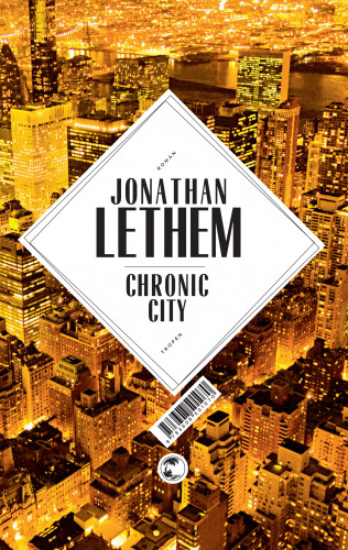 Jonathan Lethem: Chronic City